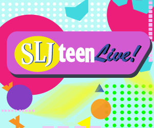 SLJ Teen Live 23_300x250 No Text